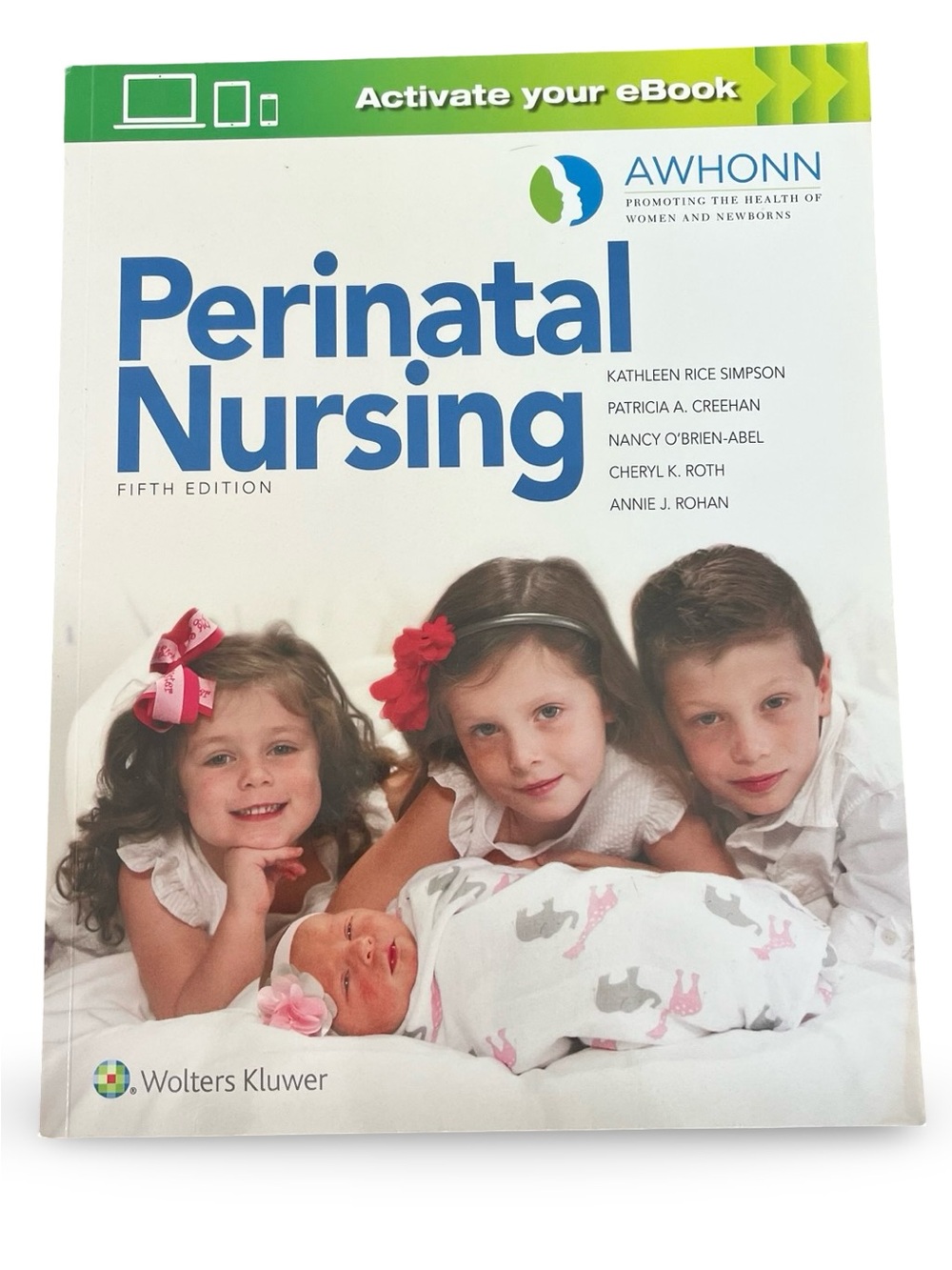 AWHONN Perinatal Nursing Fifth Edition Textbook